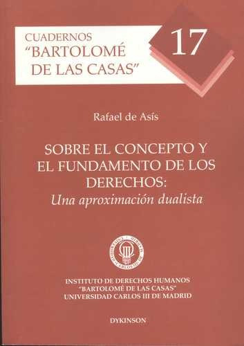 Libro Sobre El Concepto Y El Fundamento De Los Derechos: Un