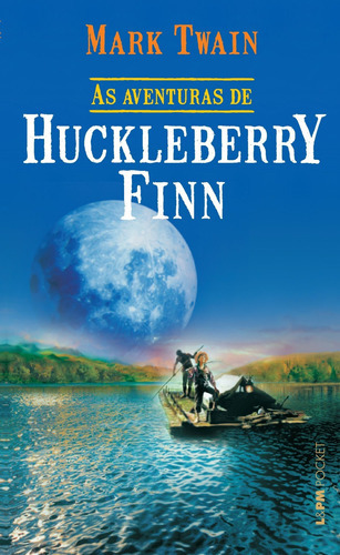 As Aventuras De Huckleberry Finn: As Aventuras De Huckleberry Finn, De Twain, Mark. Editora L±, Capa Mole, Edição 1 Em Português