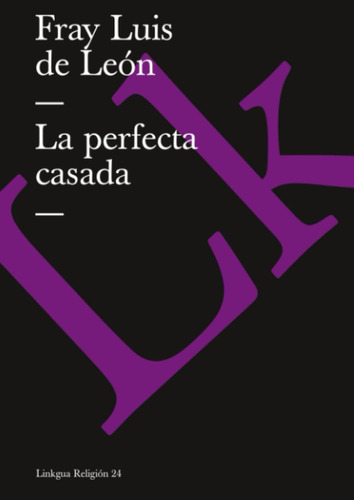 Libro: La Perfecta Casada (religión) (spanish Edition)