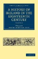 Libro A History Of Ireland In The Eighteenth Century - Wi...