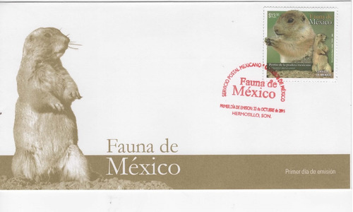 Fauna De Mexico Perrito De La Pradera 2016 Sobre 1er Dia