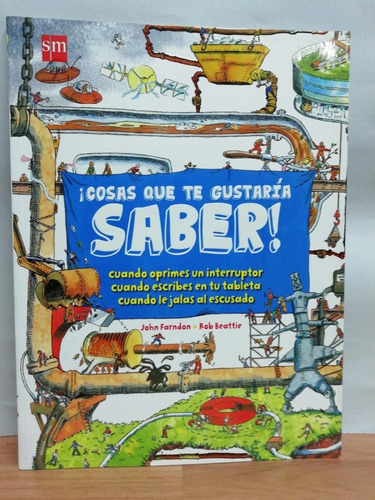 ¡cosas Que Te Gustaría Saber!/ John Farndon