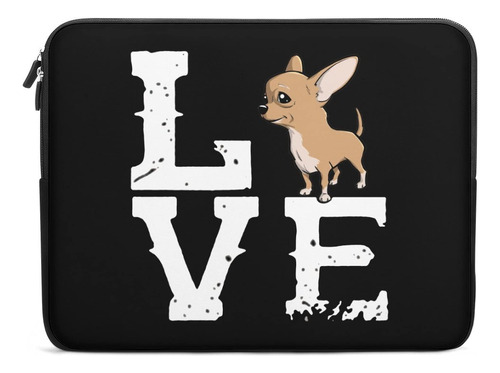 Love Chihuahua Bolsa Impermeable Para Computadora Portatil