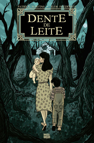 Livro Dente De Leite - Volume Único, De Martins, Patrick E Frederico, Igor. Editora Pipoca E Nanquim, Capa Dura, Edição 1 Em Português, 2022