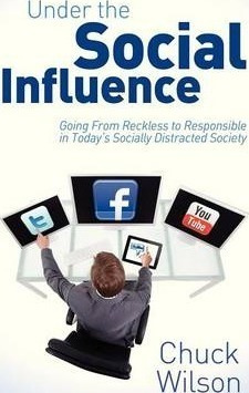 Under The Social Influence - Chuck Wilson (paperback)