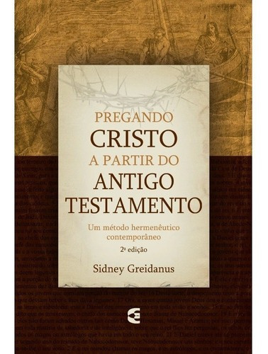 Livro Pregando Cristo A Partir Do Antigo Testamento