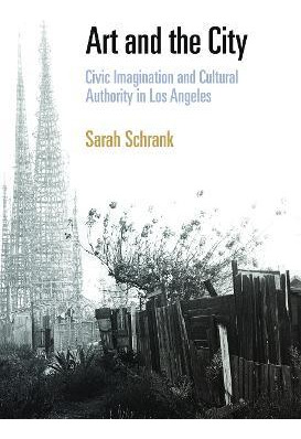 Libro Art And The City : Civic Imagination And Cultural A...