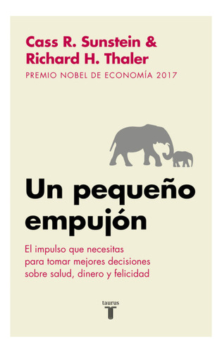 Un Pequeño Empujón - Cass R. Sunstein 