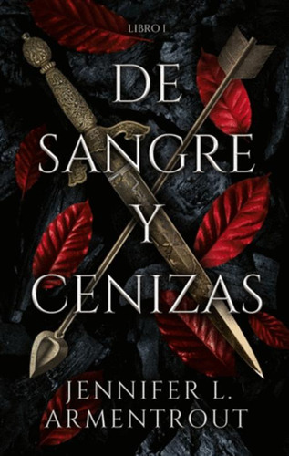 Libro De Sangre Y Cenizas 1 Serie Sangre Y Ceniza