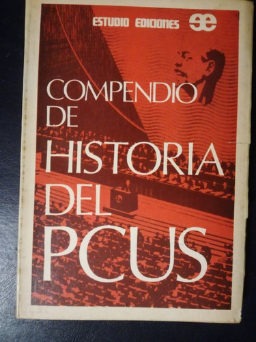 Compendio De Historia Del Pcus / 