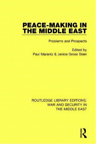 Peacemaking In The Middle East, De Paul Marantz. Editorial Taylor Francis Ltd, Tapa Blanda En Inglés