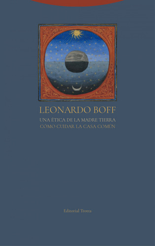 Una Etica De La Madre Tierra - Boff Leonardo