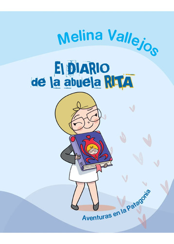 Libro El Diario De La Abuela Rita - Melina Vallejos