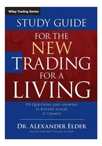 Comprar Libro: Study Guide For The New Trading For A Living (wiley T