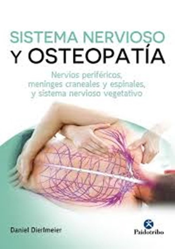 Sistema Nervioso Y Osteopatía - Dierlmeier - Paidotribo