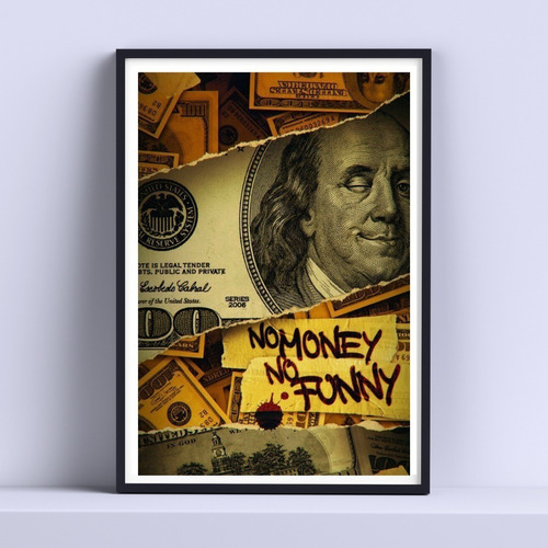 Cuadro Trap No Money No Funny Decorativo 30 X 40 Cm