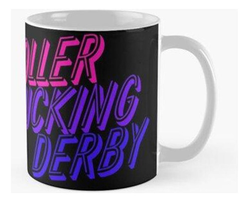 Taza Rodillo De Mierda Derby Calidad Premium