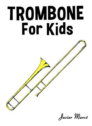 Libro Trombone For Kids: Christmas Carols, Classical Musi...