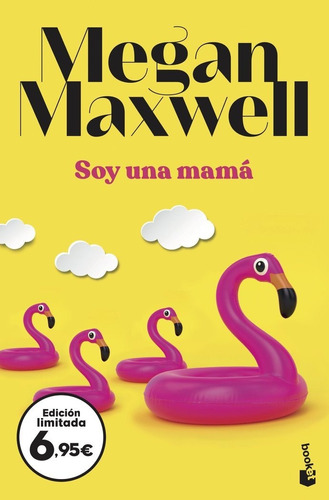 Libro Soy Una Mama - Megan Maxwell