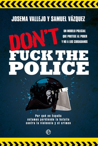 Libro Don't Fuck The Police - Vallejo, Josema