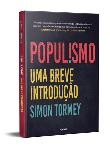 Livro Populismo: Uma Breve Introdução, de Tormey, Simon. Editorial Cultrix, capa mole em português, 2019