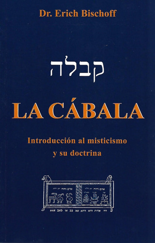 La Cabala (introduccion Al Misticismo Y Su Doctrina)