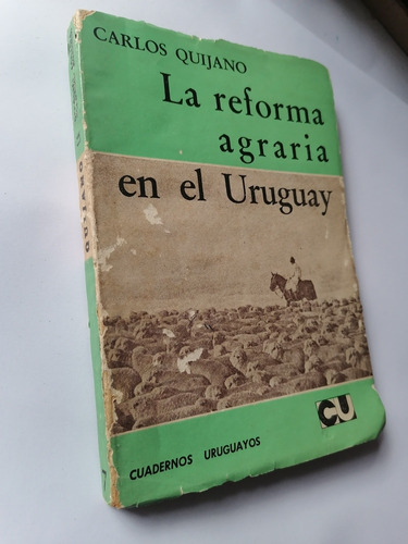 La Reforma Agraria En El Uruguay Carlos Quijano