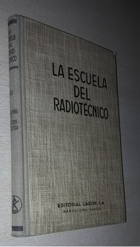 La Escuela Del Radiotécnico 3 Ramil Moral Labor Año 1949