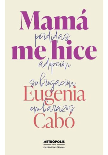 Mama Me Hice - Cabo Eugenia (libro) - Nuevo 