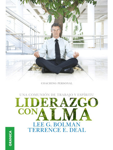 Liderazgo Con Alma - Bolman - Deal