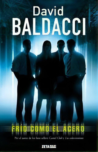 Frãâo Como El Acero (serie Camel Club 3), De Baldacci, David. Editorial B De Bolsillo (ediciones B), Tapa Blanda En Español