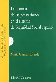 Livro - La Cuantía De Las Prestaciones En El Sistema De Seguridad Social Español