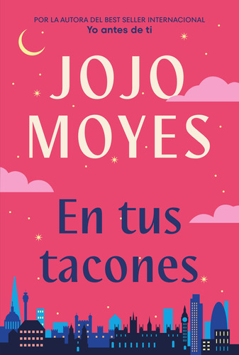 Libro En Tus Tacones - Jojo Moyes - Suma