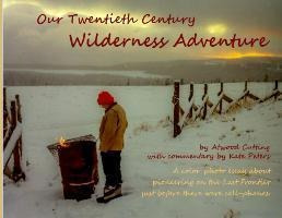 Libro Our Twentieth Century Wilderness Adventure - Kate P...