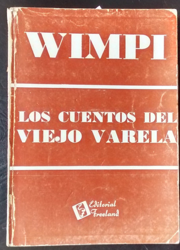 Los Cuentos Del Viejo Varela - Wimpi