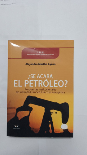 ¿ Se Acaba El Petróleo ? - Alejandra Martha Ayuso
