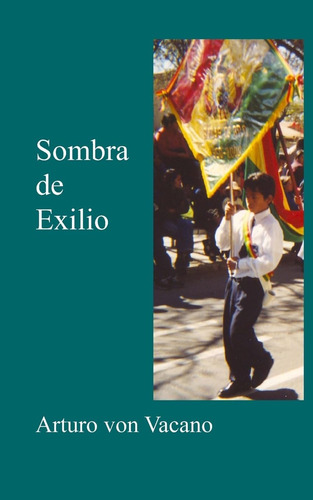 Libro:  Sombra De Exilio (spanish Edition)