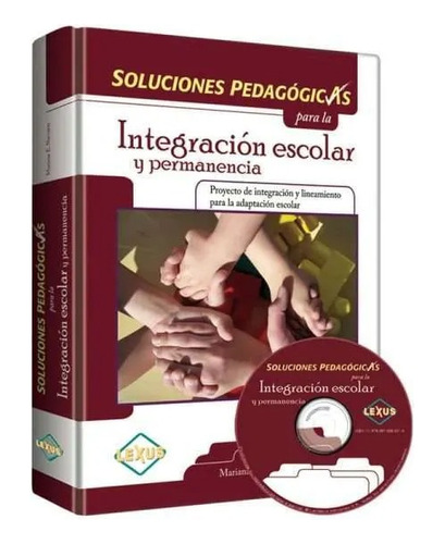 Soluciones Pedagógicas En Integración Escolar