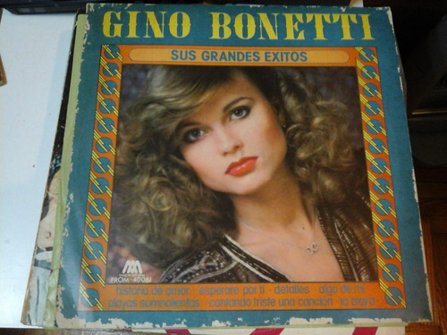 Vinilo 4738 - Los Grandes Exitos De Gino Bonetti