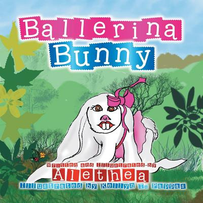 Libro Ballerina Bunny: Find Your Special Gift - Alethea