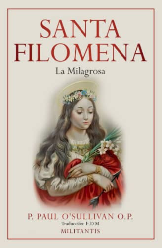 Santa Filomena: La Milagrosa