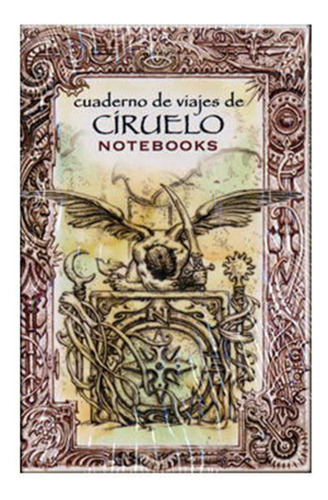 Cuaderno De Viajes De Ciruelo - Ciruelo