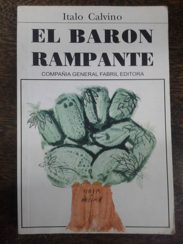 El Baron Rampante * Italo Calvino * Fabril *
