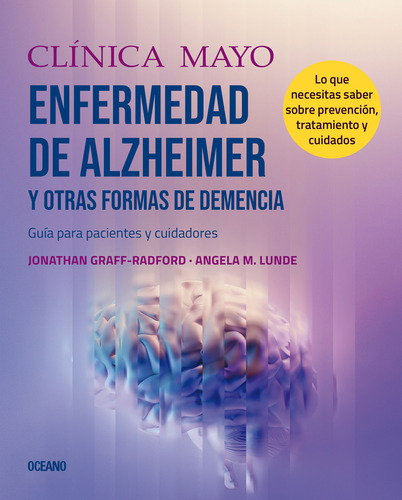 Enfermedad De Alzheimer: Y Otras Formas De Demencia, De Graff-radford M. Lunde. Editorial Oceano, Tapa Blanda, Edición 1 En Español