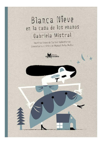 Libro - Blanca Nieve En La Casa De Los Enanos