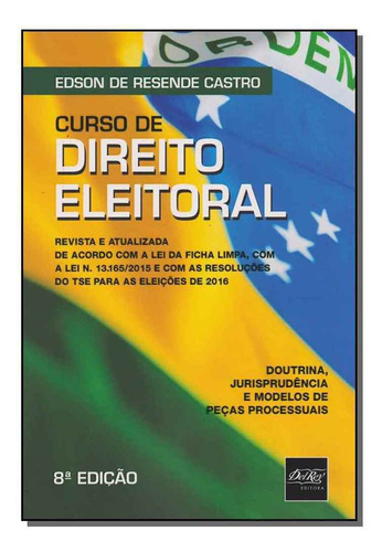 Curso De Direito Eleitoral, De Castro, Edson De Resende. Editora Del Rey Livraria E Editora Em Português