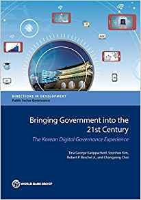 Bringing Government Into The 21st Century The Korean Digital