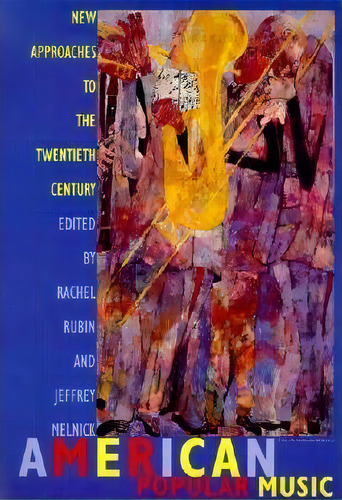 American Popular Music, De Rachel Rubin. Editorial University Massachusetts Press, Tapa Blanda En Inglés