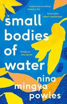 Libro Small Bodies Of Water - Nina Mingya Powles