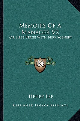 Libro Memoirs Of A Manager V2: Or Life's Stage With New S...